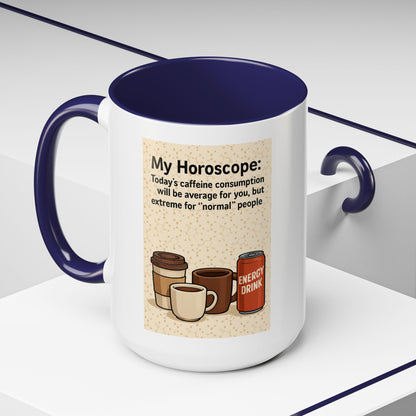 Today's Horoscope 2-Tone Coffee Mug