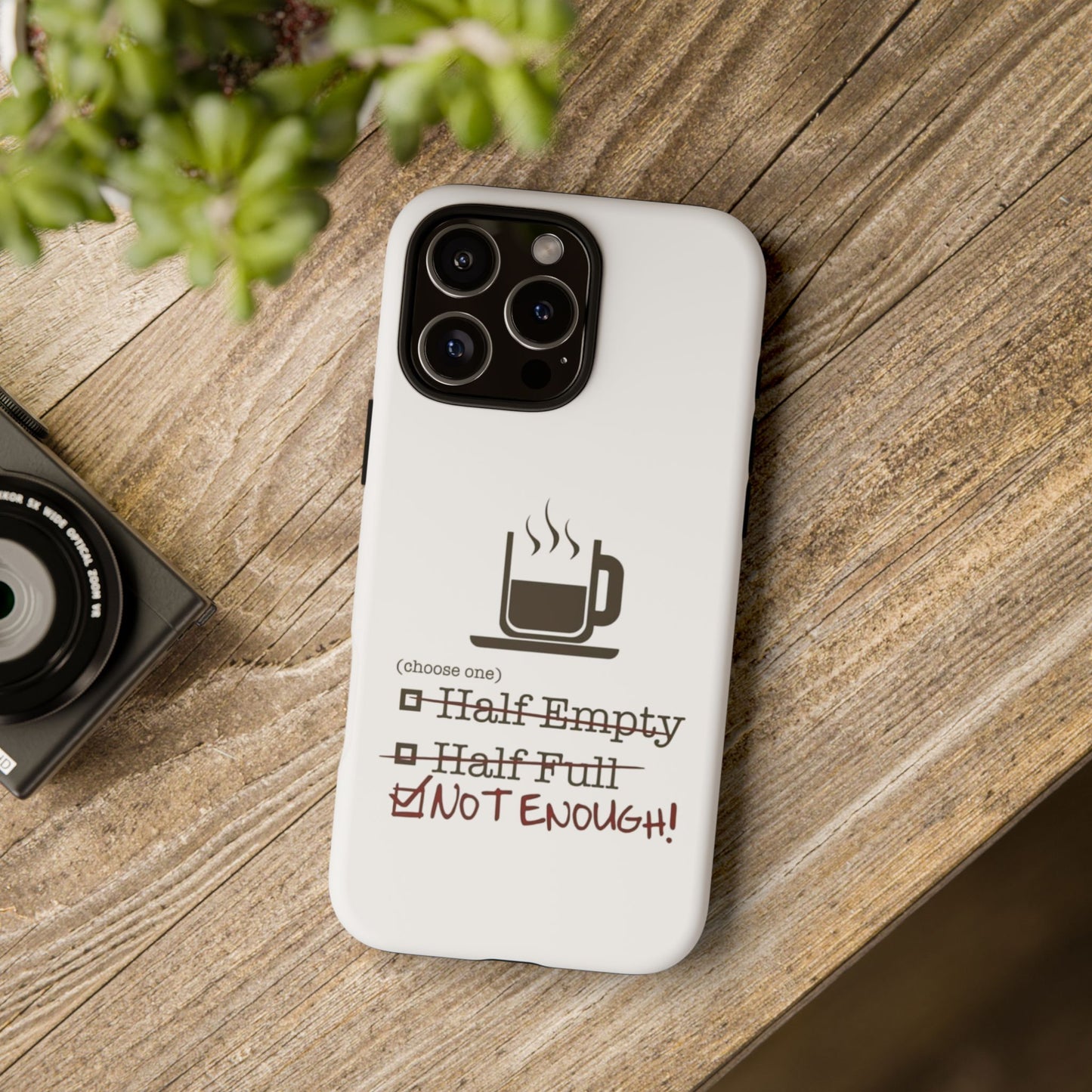 Not Enough iPhone Case