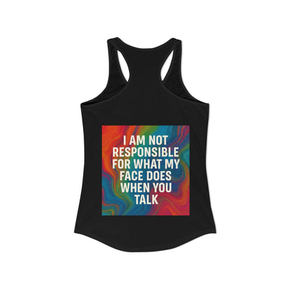 When You Talk Women's Racerback Tank