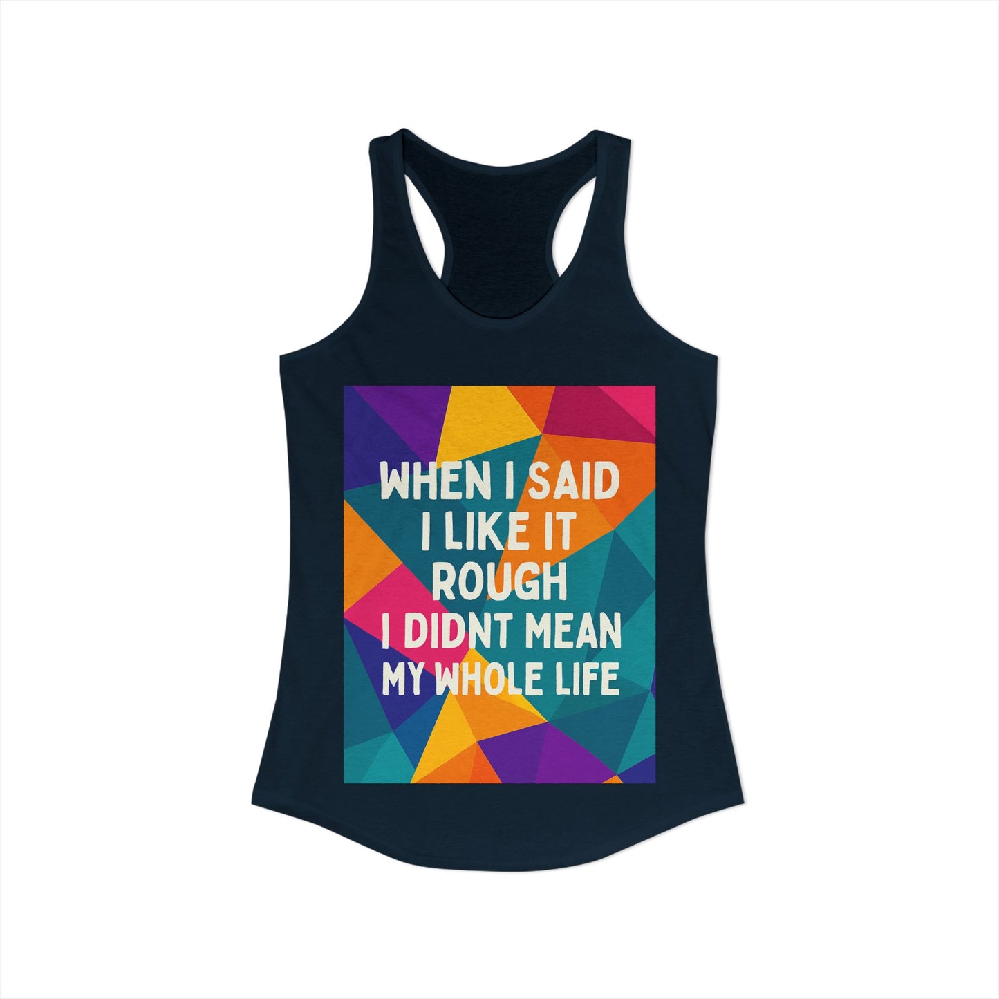 Like It Rough Women's Racerback Tank