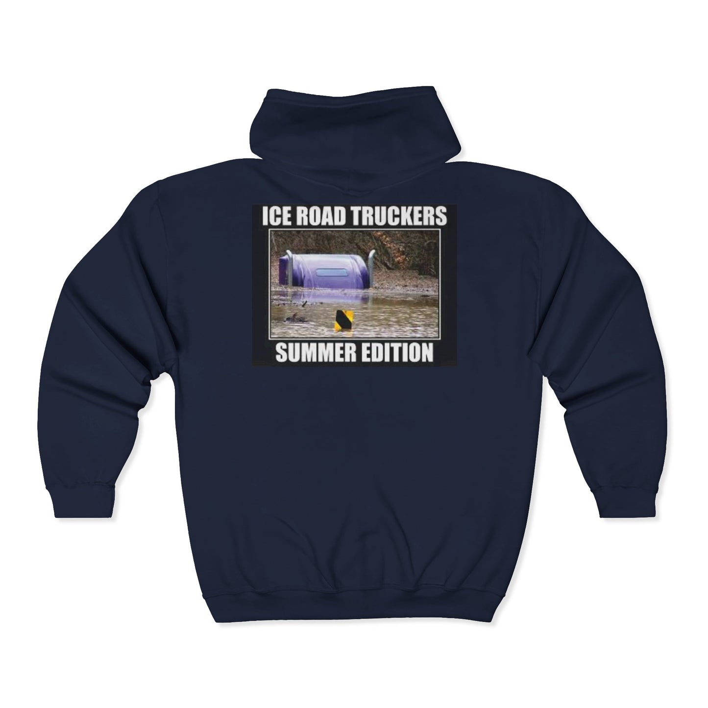 Ice Road Truckers Unisex Full Zip Hoodie
