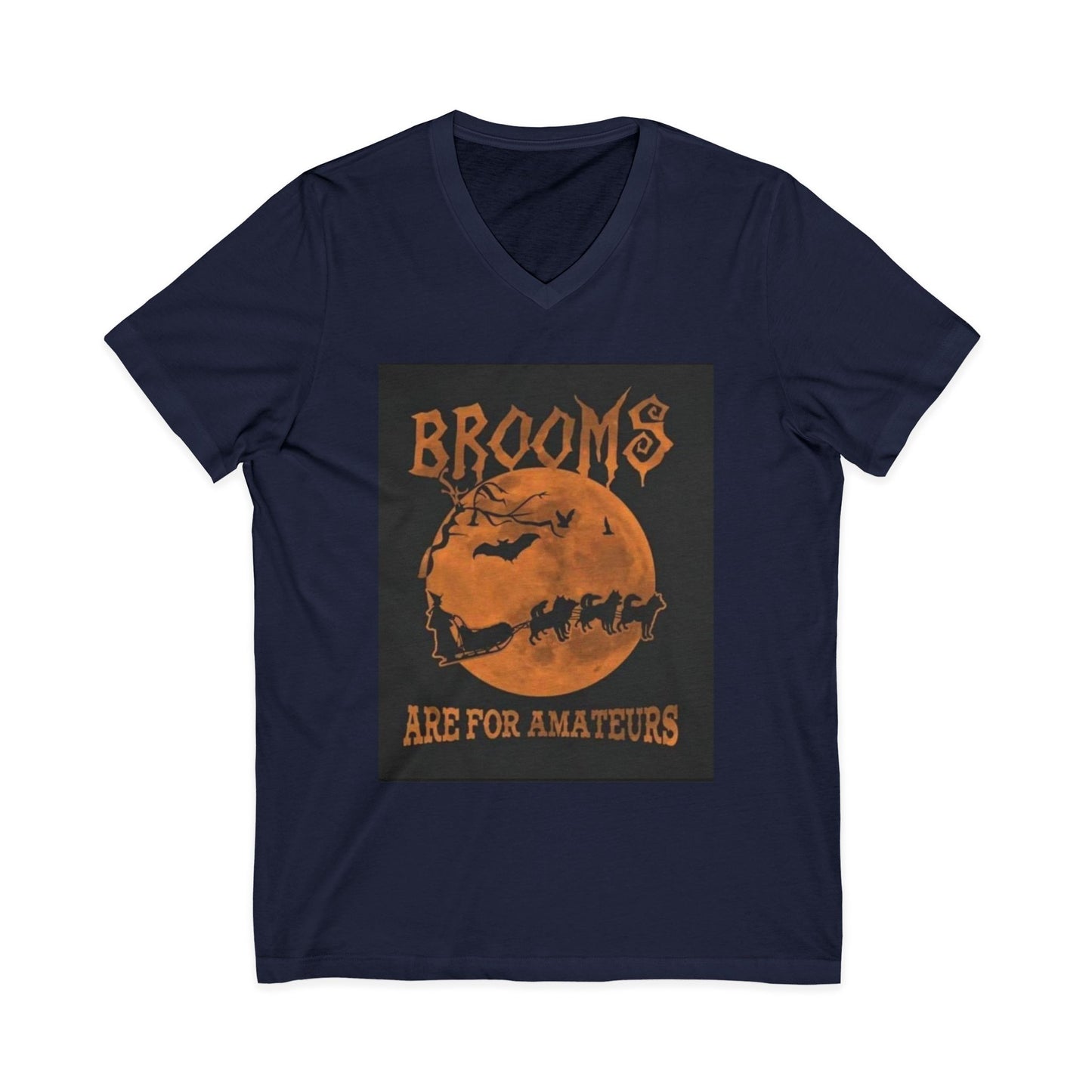 Brooms Are For Amateurs Unisex Short Sleeve V-Neck Tee