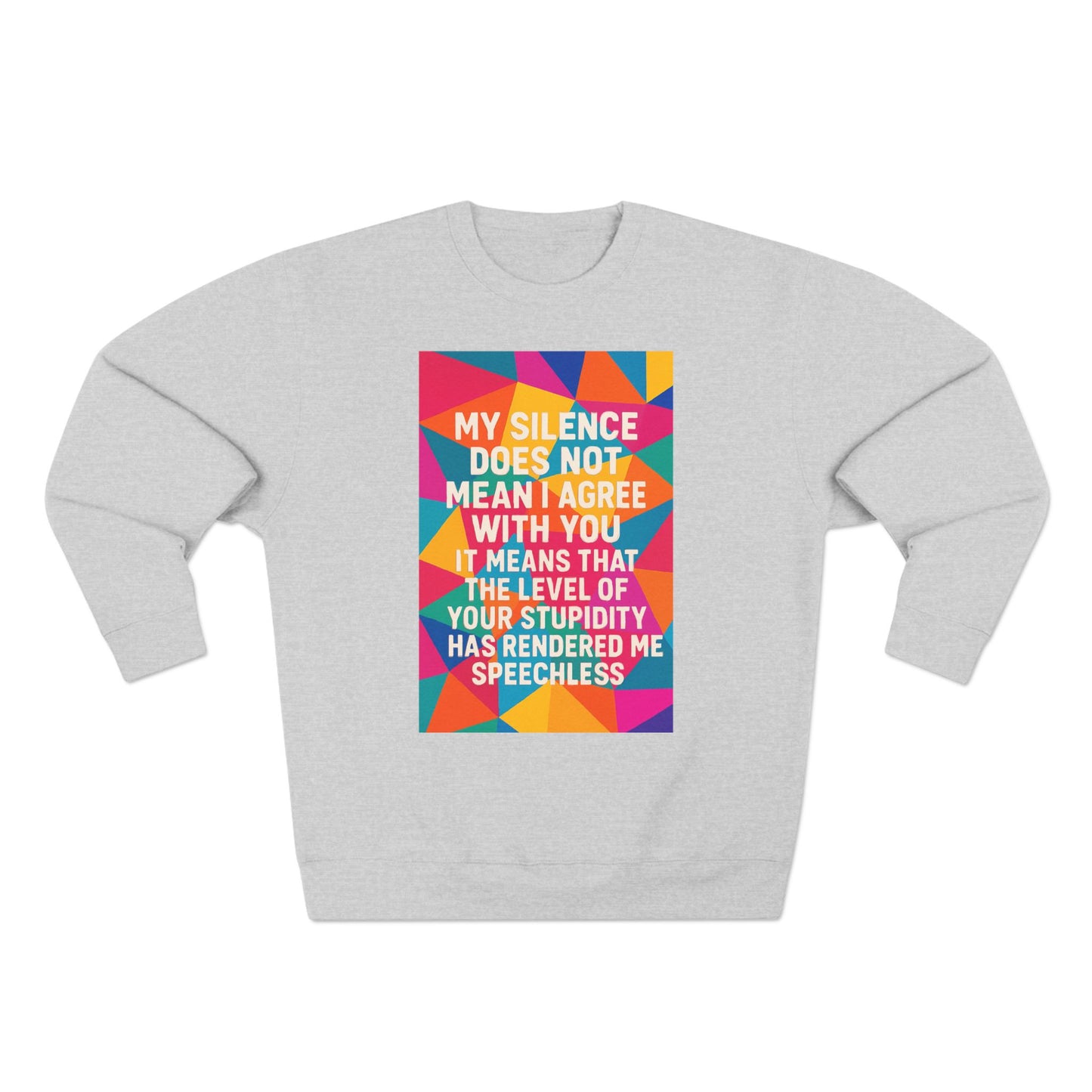Speechless Unisex Crewneck Sweatshirt