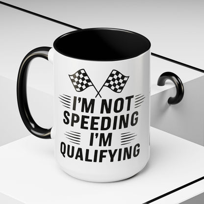 I'm Qualifying 2-Tone Coffee Mug