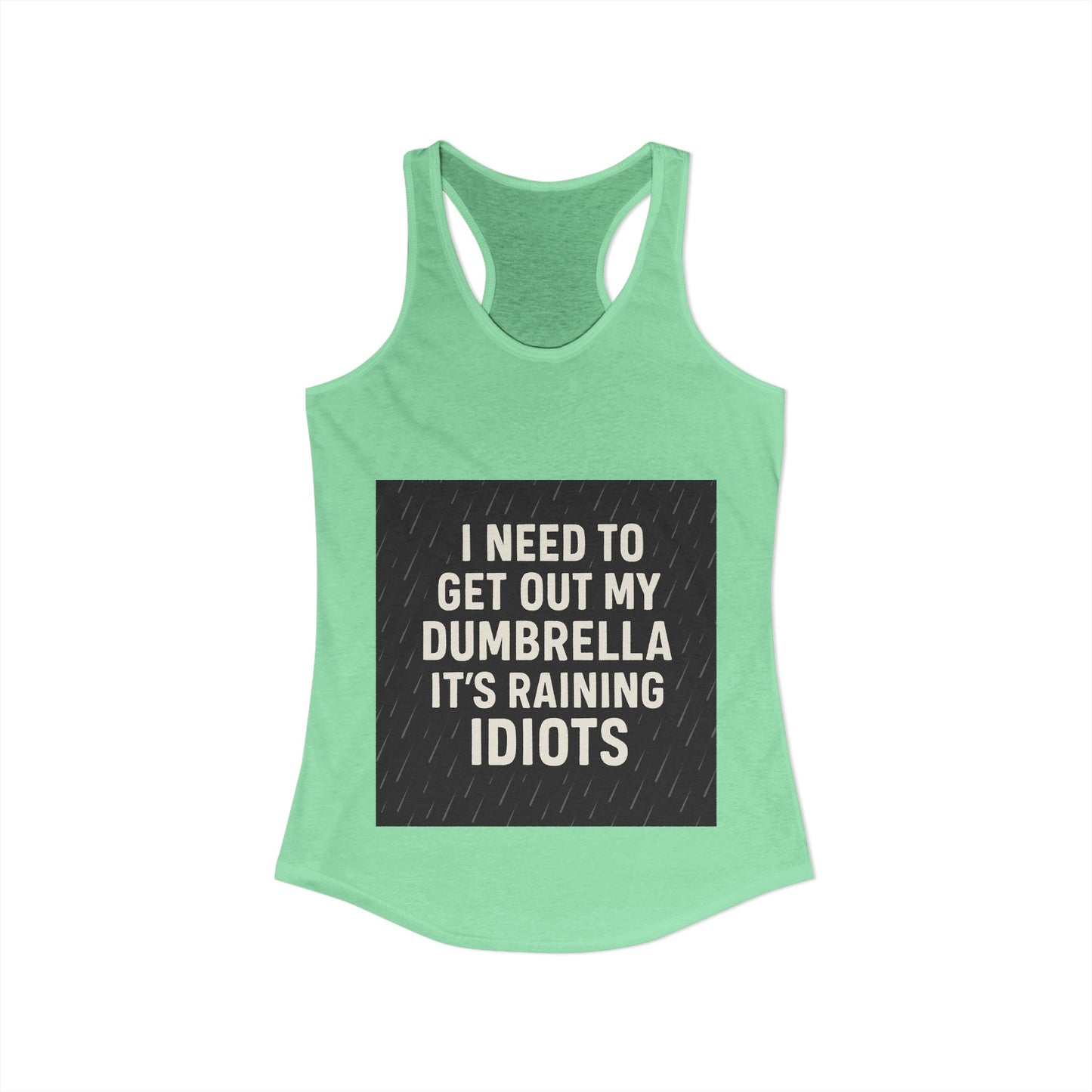 Dumbrella Women's Racerback Tank