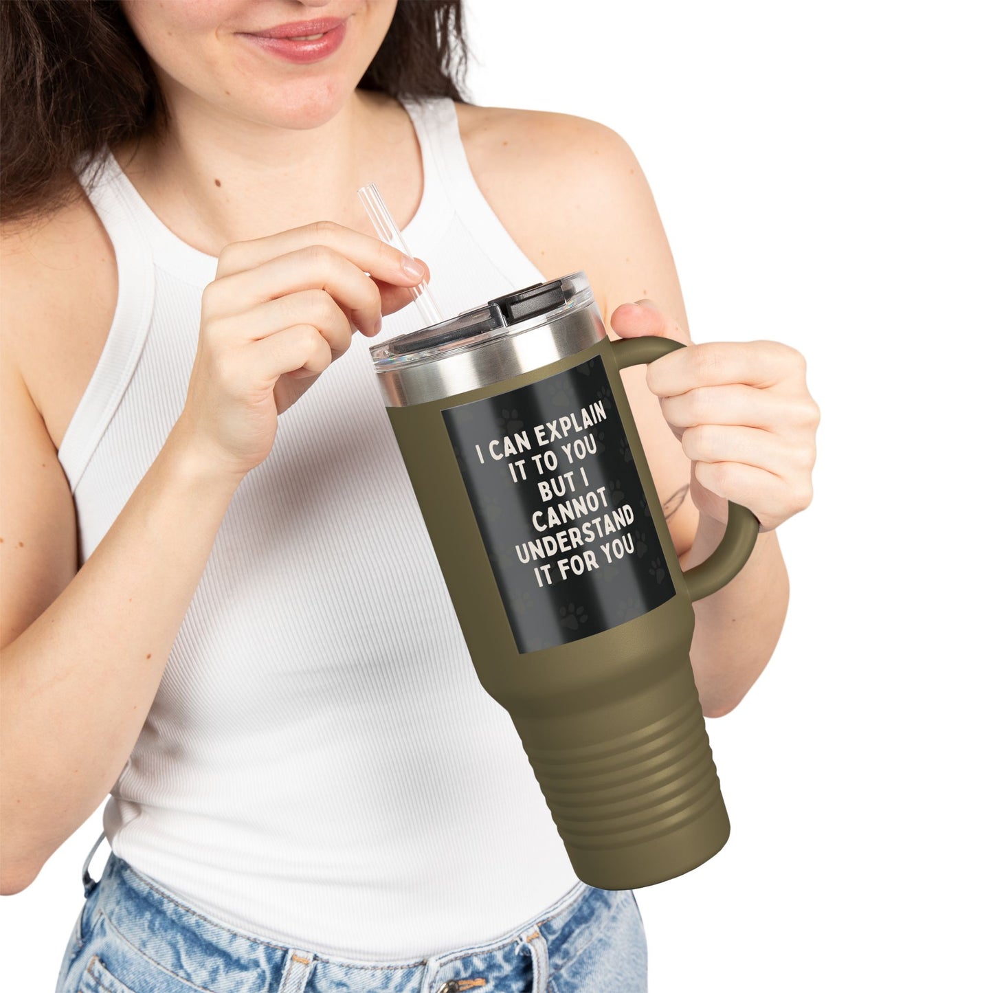 I Cannot Understand It For You Insulated Travel Mug