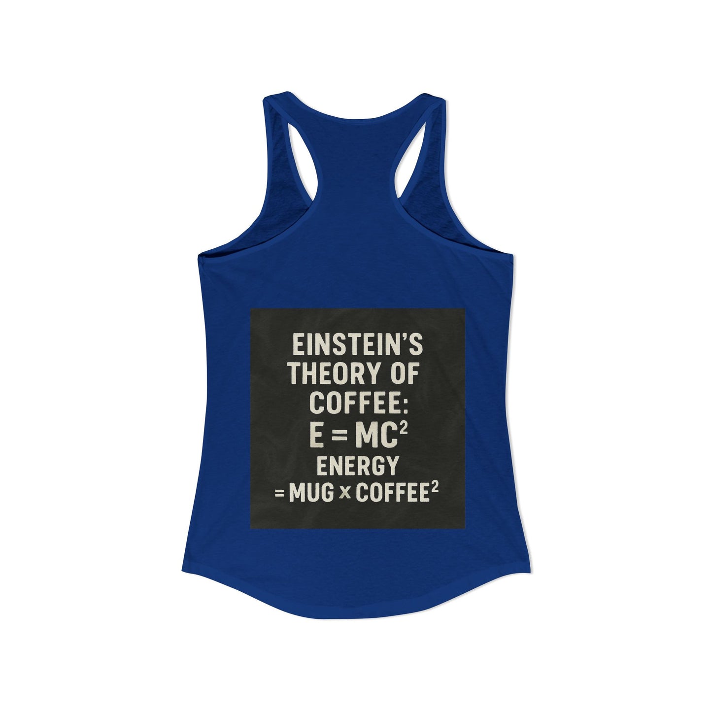 Einstein's Theory Of Coffee Women's Racerback Tank