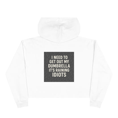 Dumbrella Women's Crop Hoodie