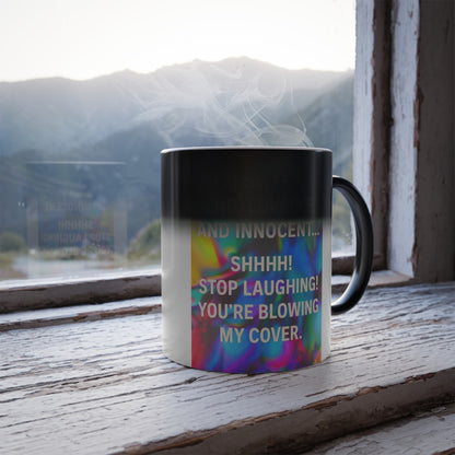 Blowing My Cover Color Changing Mug
