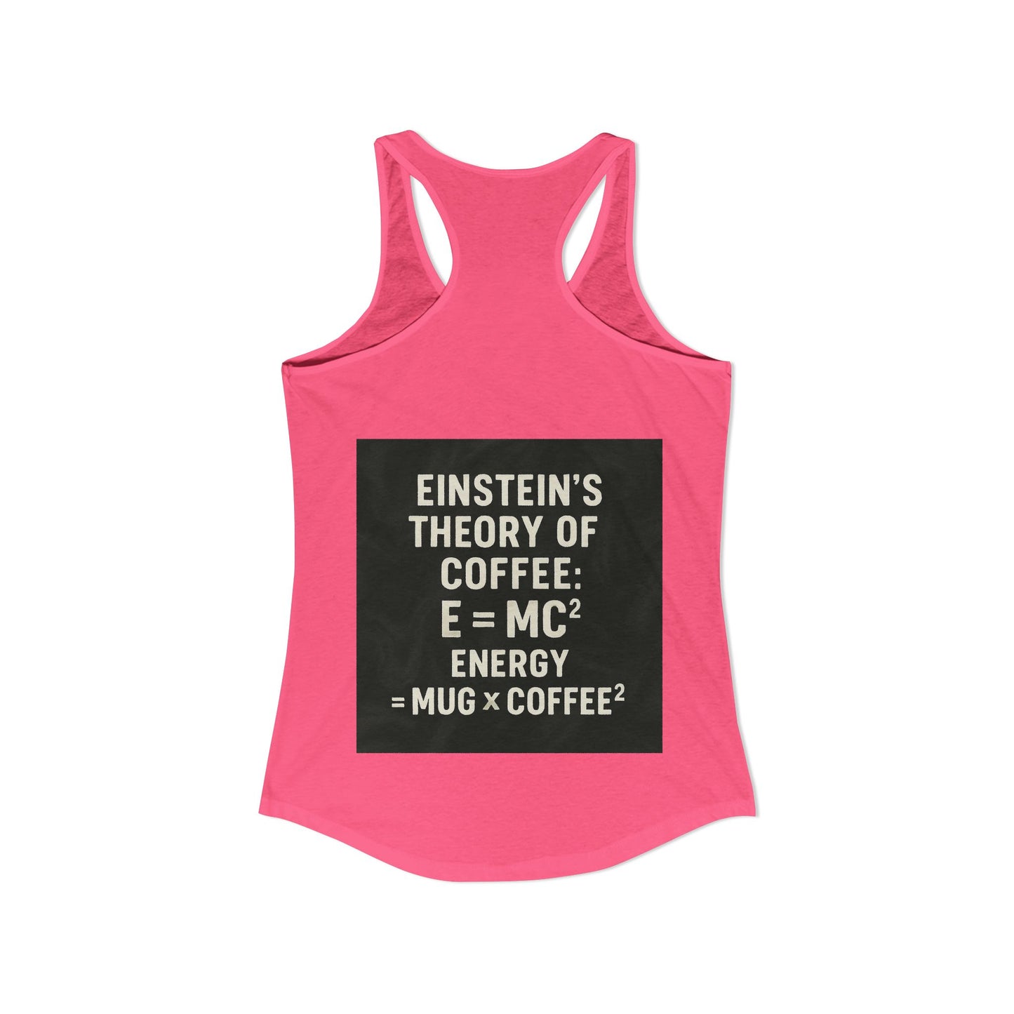 Einstein's Theory Of Coffee Women's Racerback Tank