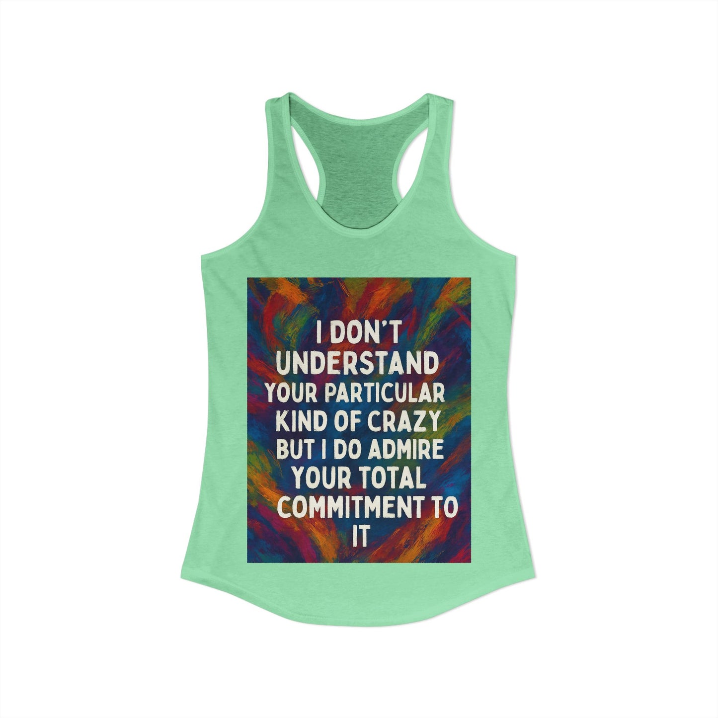 Kind Of Crazy Women's Racerback Tank
