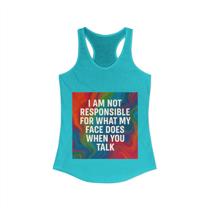 When You Talk Women's Racerback Tank