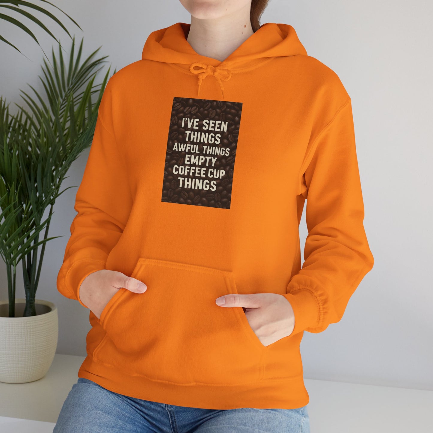 I've Seen Things Unisex Hoodie