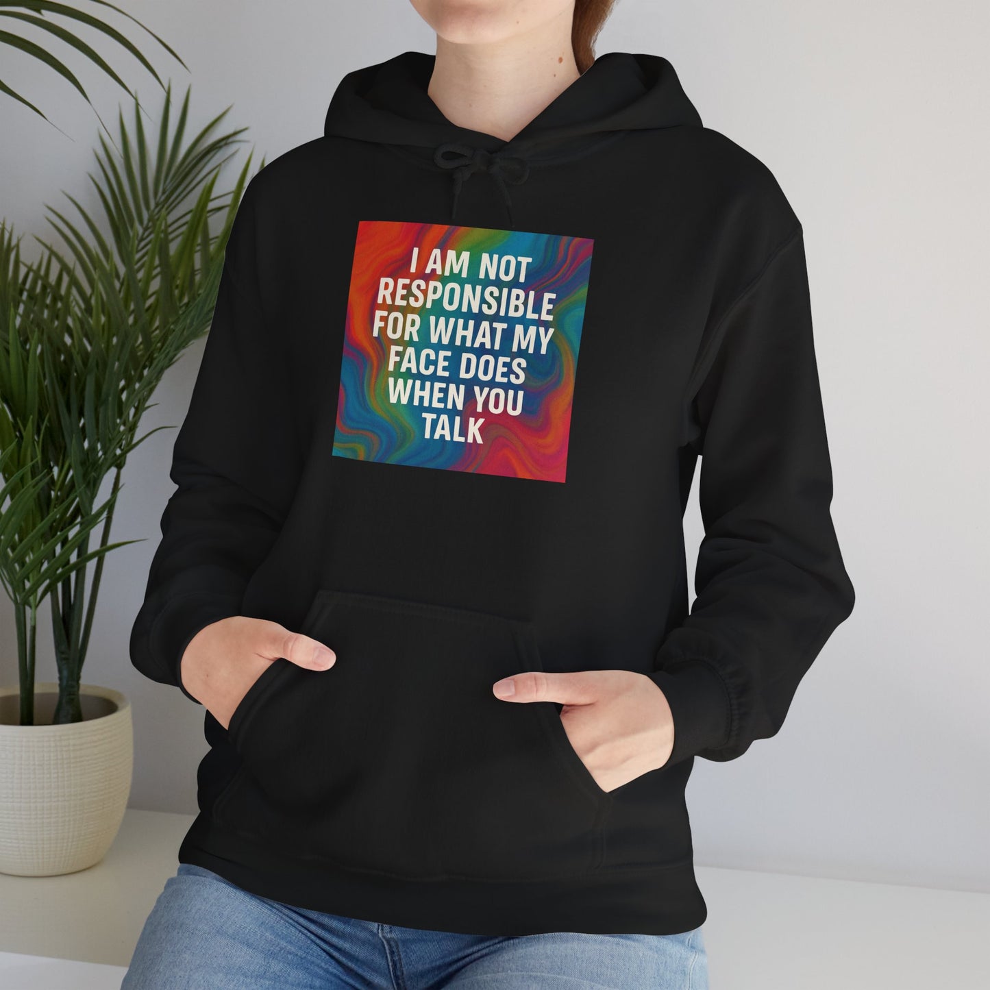 When You Talk Unisex Hoodie