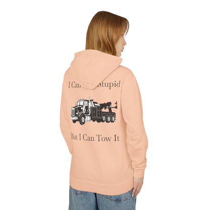 I Can't Fix Stupid Heavy Tow Truck Unisex Lightweight Hoodie