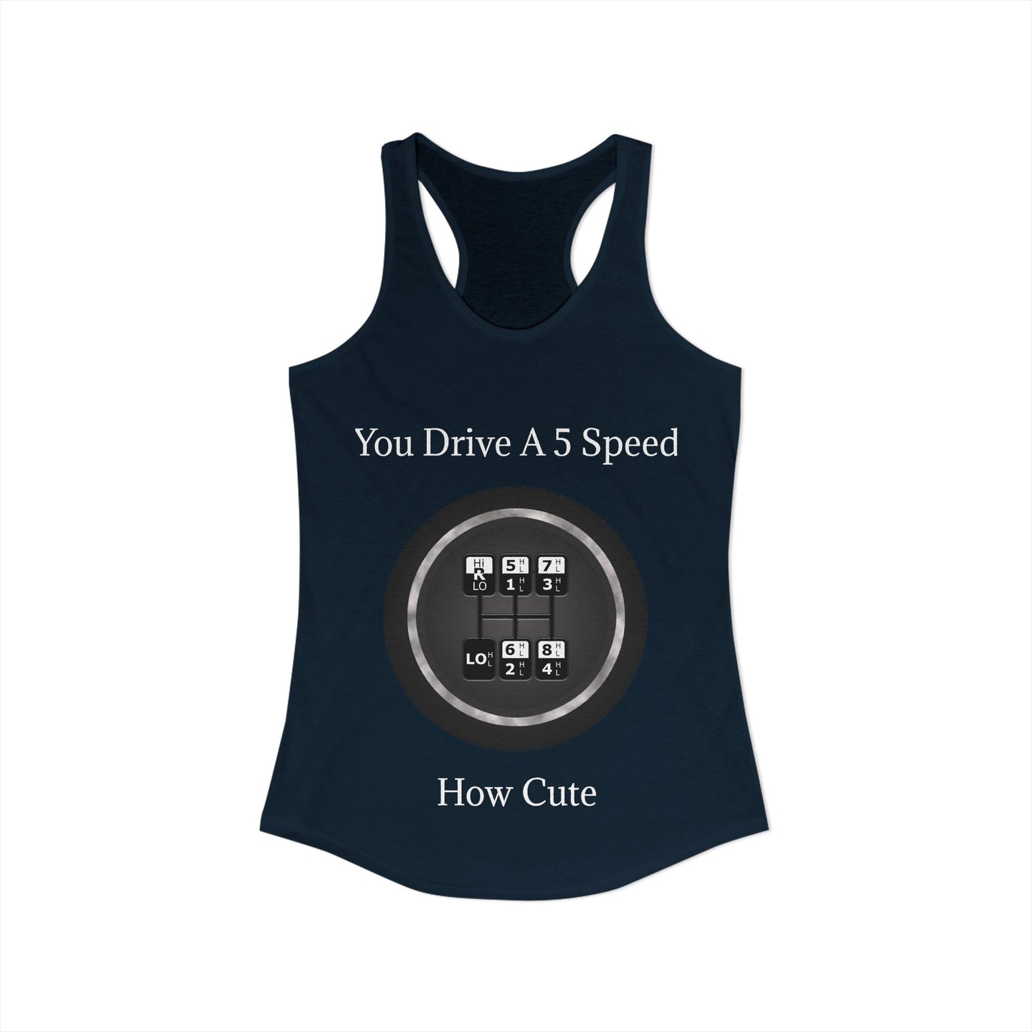 5 Speed How Cute Women's Racerback Tank