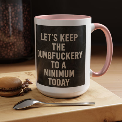 Dumbfuckery 2-Tone Coffee Mug