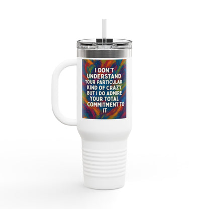 Kind Of Crazy Insulated Travel Mug