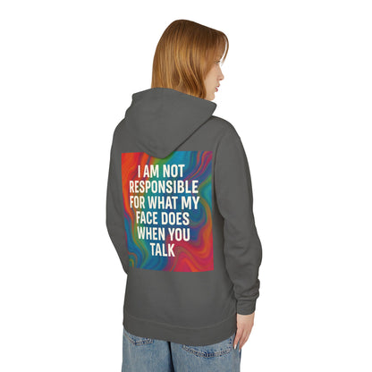 When You Talk Unisex Lightweight Hoodie