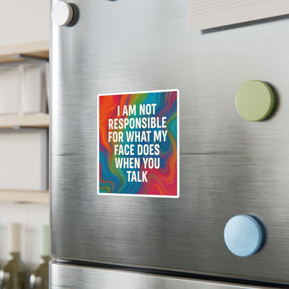 When You Talk Vinyl Decal