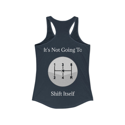 Shift Itself Women's Racerback Tank