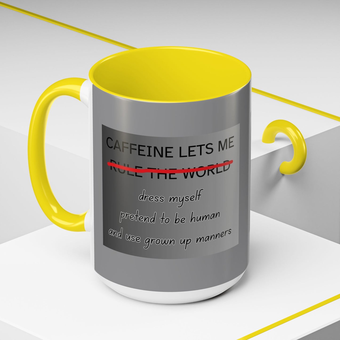 Caffeine Lets Me 2-Tone Coffee Mug