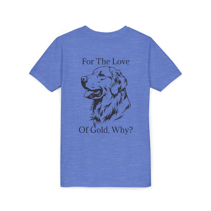 For The Love Of Gold Youth Unisex Short Sleeve Crewneck Tee