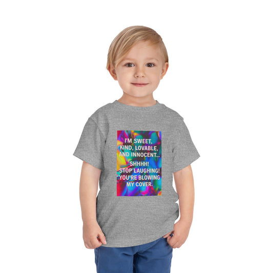 Blowing My Cover Toddler Unisex Short Sleeve Crewneck Tee