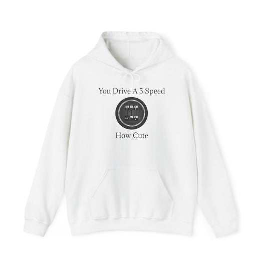 5 Speed How Cute Unisex Hoodie