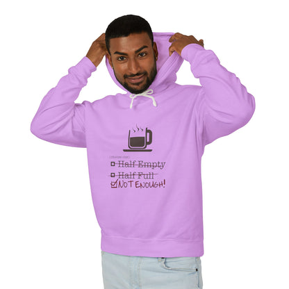 Not Enough Unisex Lightweight Hoodie