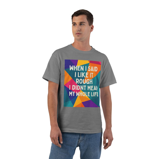 Like It Rough Men's Short-Sleeve Crewneck Tee