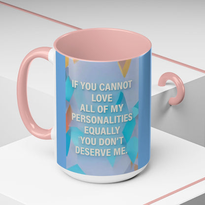 All Of My Personalities 2-Tone Coffee Mug