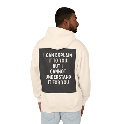 I Cannot Understand It For You Unisex Lightweight Hoodie