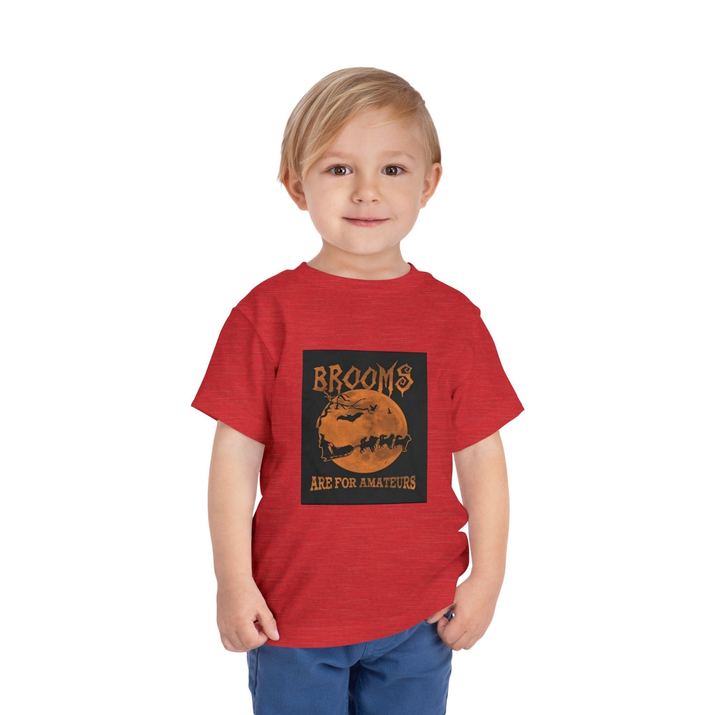 Brooms Are For Amateurs Toddler Unisex Short Sleeve Crewneck Tee