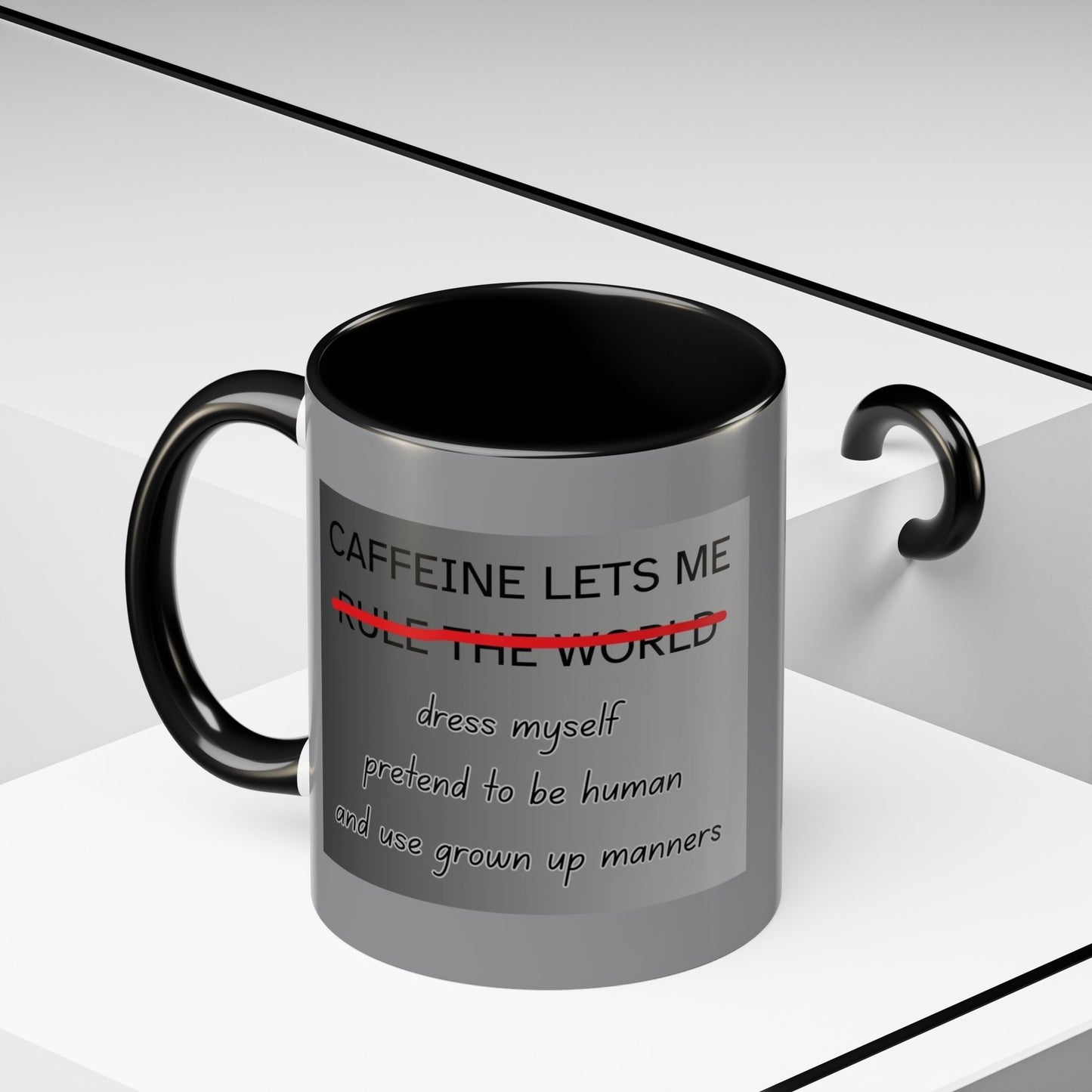 Caffeine Lets Me 2-Tone Coffee Mug