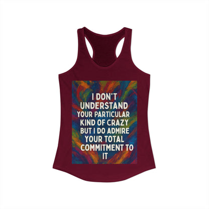 Kind Of Crazy Women's Racerback Tank