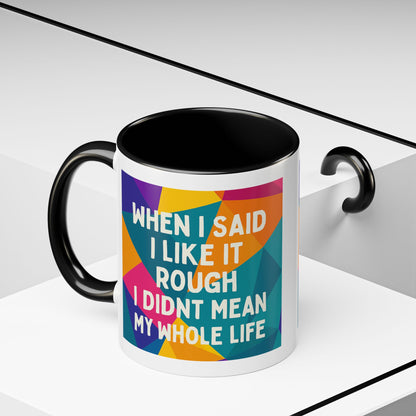 Like It Rough 2-Tone Coffee Mug