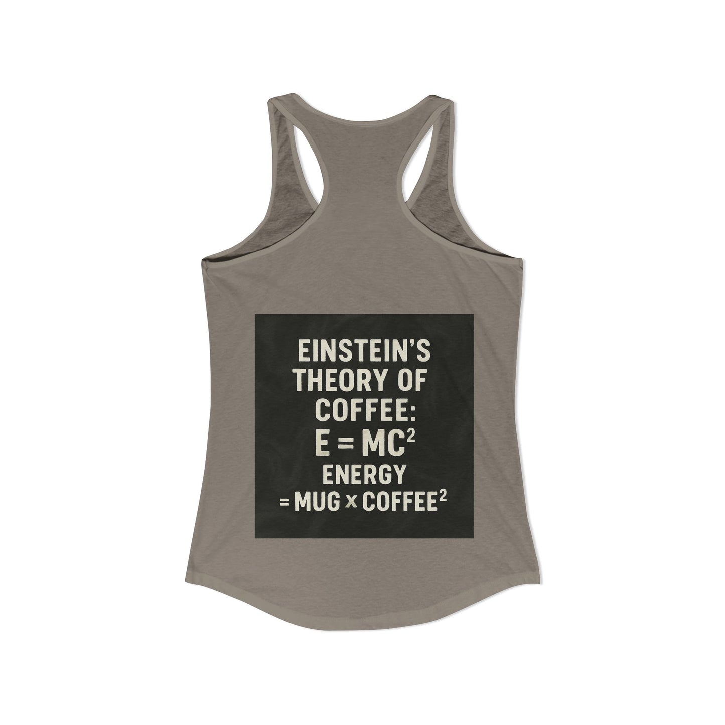 Einstein's Theory Of Coffee Women's Racerback Tank
