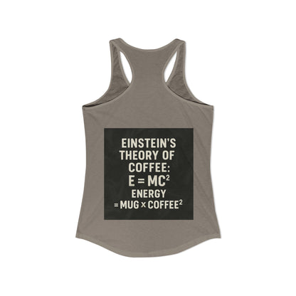 Einstein's Theory Of Coffee Women's Racerback Tank
