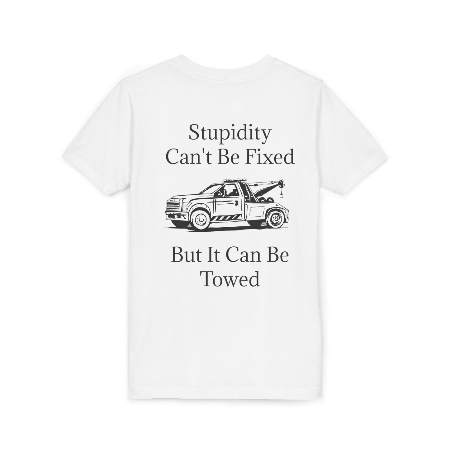 Stupidity Wheel Lift Tow Truck Youth Unisex Short Sleeve Crewneck Tee