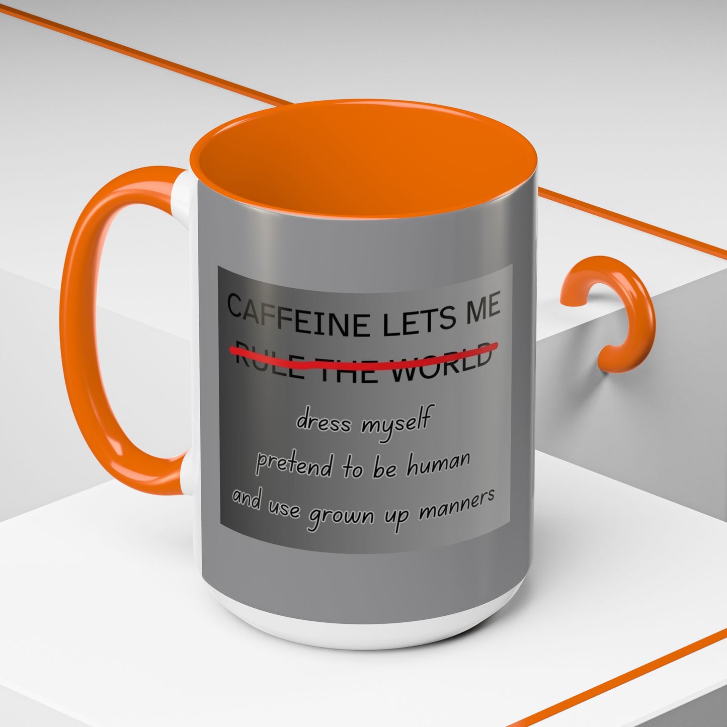 Caffeine Lets Me 2-Tone Coffee Mug