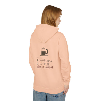Not Enough Unisex Lightweight Hoodie