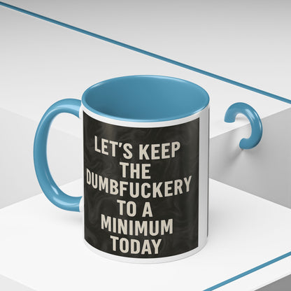 Dumbfuckery 2-Tone Coffee Mug