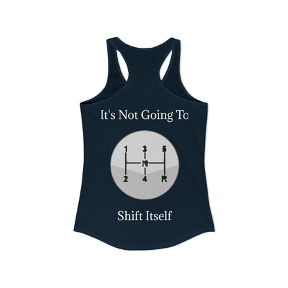 Shift Itself Women's Racerback Tank