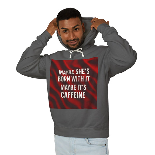 Born With It Unisex Lightweight Hoodie