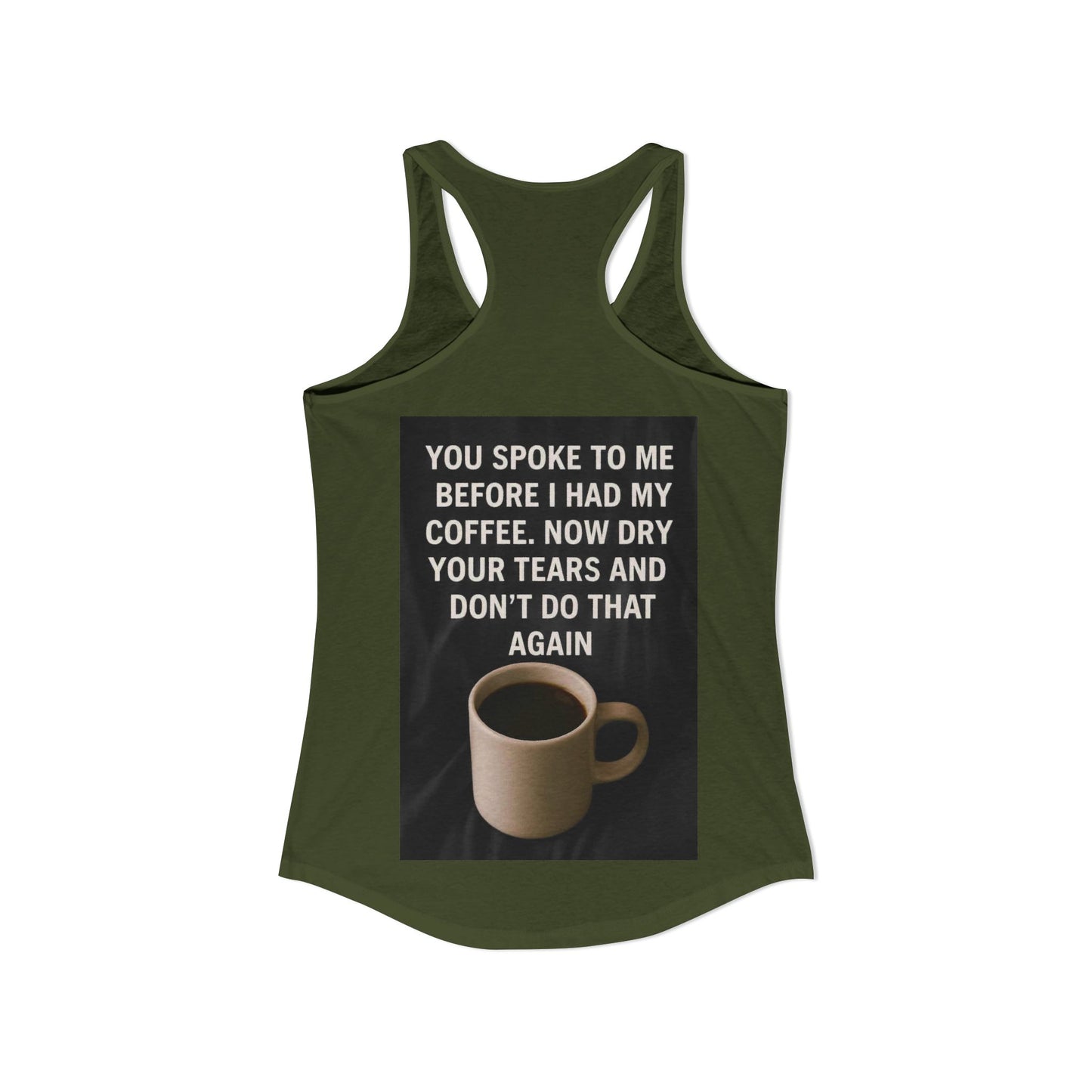 Dry Your Tears Women's Racerback Tank