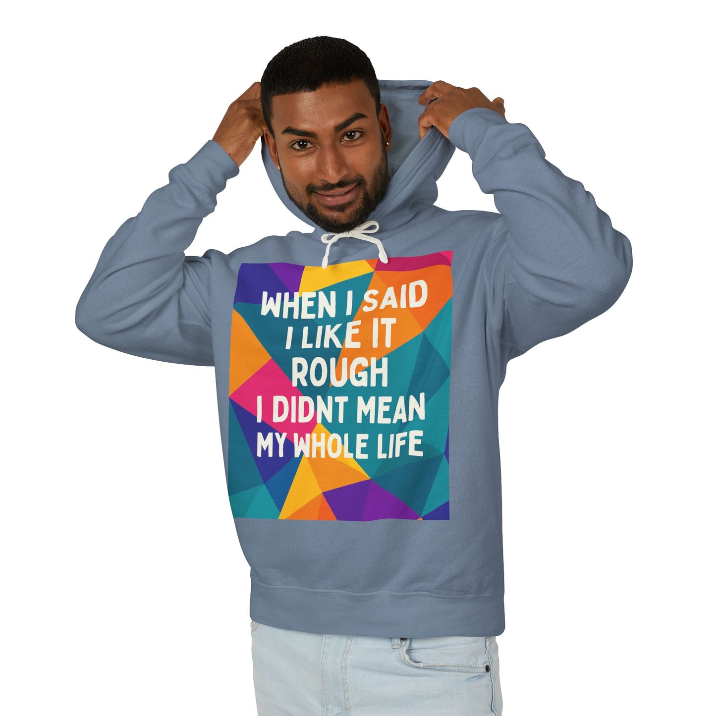 Like It Rough Unisex Lightweight Hoodie