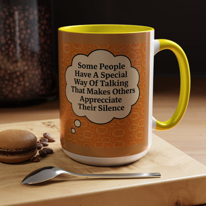 Special Way Of Talking 2-Tone Coffee Mug