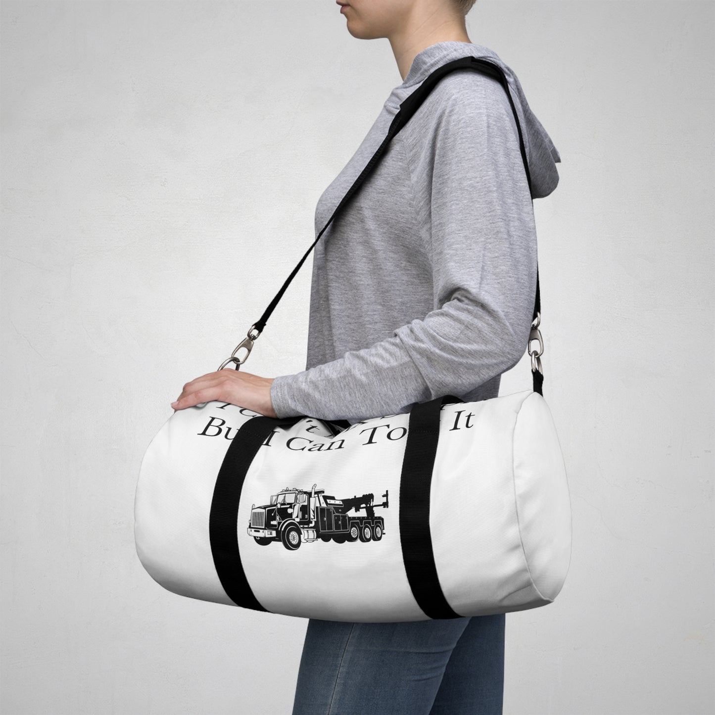 I Can't Fix Stupid Heavy Tow Truck Duffel Bag