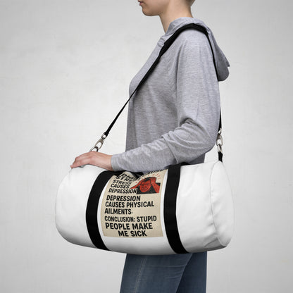 Stupid People Duffel Bag